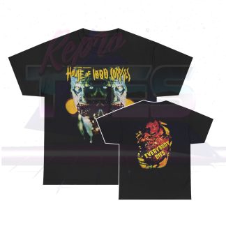 House of 1000 Corpses Everybody Dies Shirt