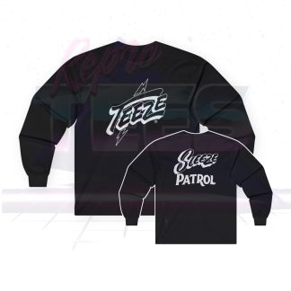 Teeze/Roughhouse Sleeze Patrol Long Sleeved Shirt