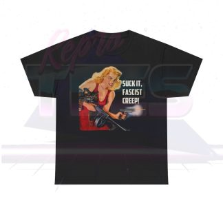 Suck it Facist Creep Shirt