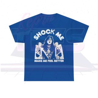 Ace Frehley Shock Me Make Me Feel Better Shirt