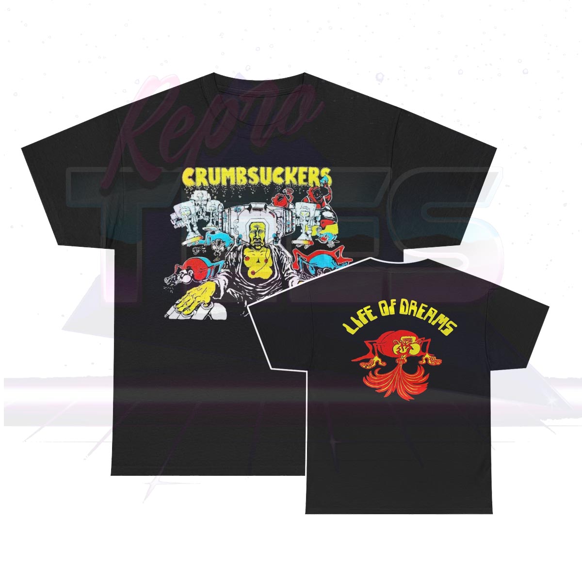 Crumbsuckers Life of Dreams Shirt