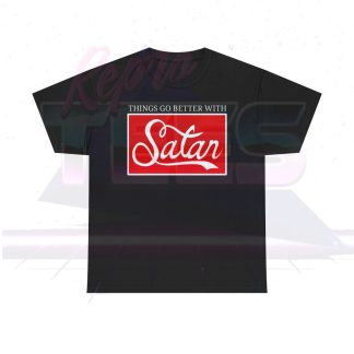 Things Go Better With Satan Shirt