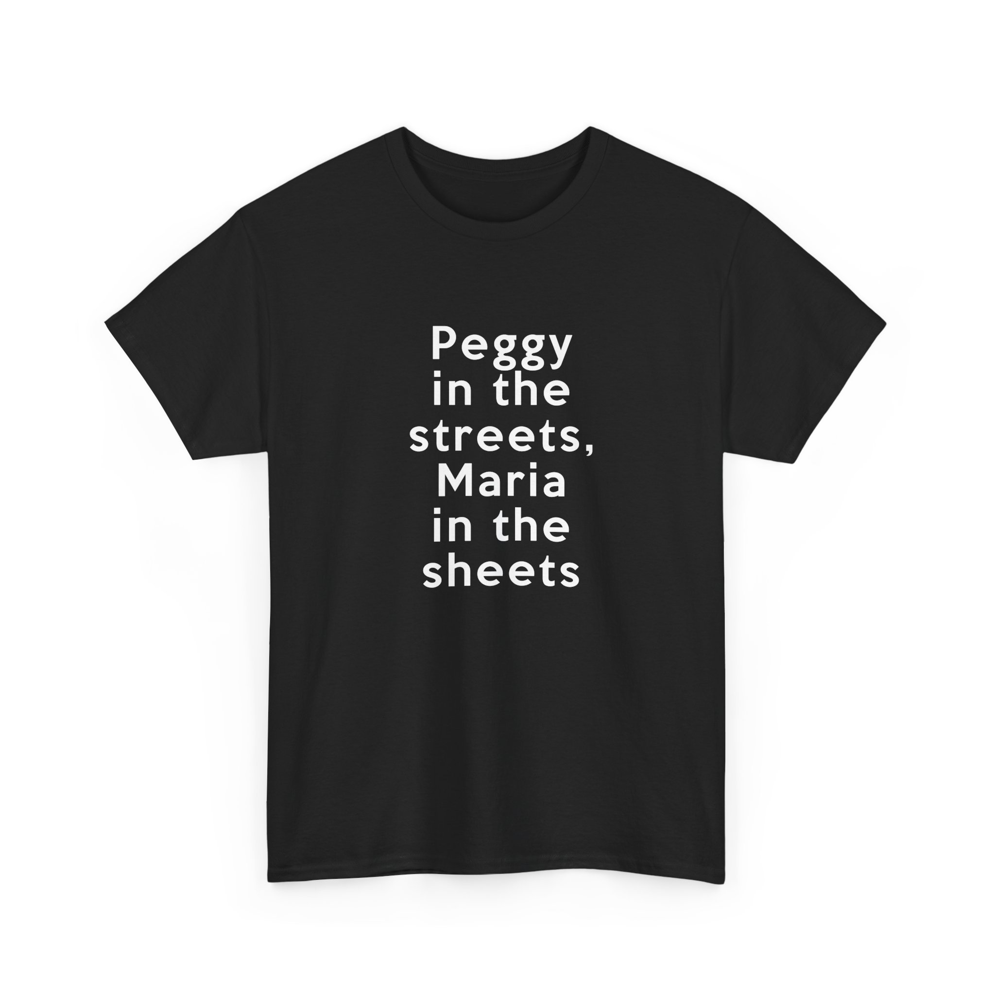 Peggy In The Streets, Maria In The Sheets T-Shirt - Image 7
