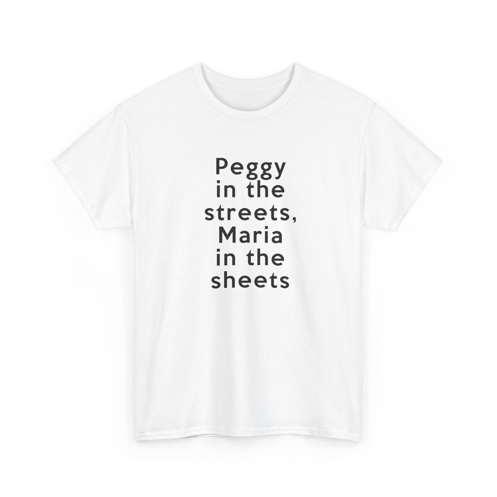 Peggy In The Streets, Maria In The Sheets T-Shirt - Image 3